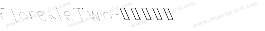 Floreale Two字体转换